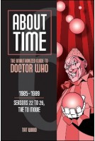 About Time 6: The Unauthorized Guide to Doctor Who (Seasons 22 to 26, the TV Movie)