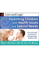 Parenting Children with Health Issues and Special Needs