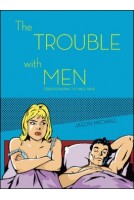 The Trouble With Men