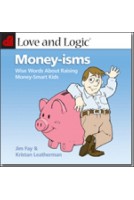 Love and Logic Money-Isms