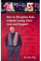 How to Discipline Kids without Losing Their Love and Respect