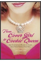 From Cover Girl to Cookie Queen