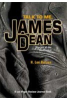 Talk to Me, James Dean