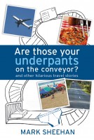 Are Those Your Underpants on the Conveyor?