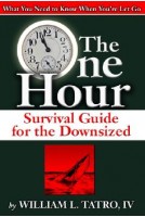 One Hour Survival Guide for the Downsized, The