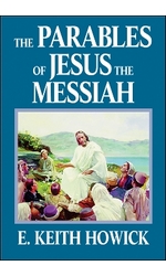 The Parables of Jesus the Messiah