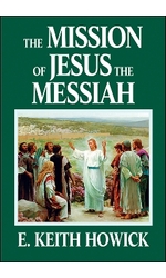 The Mission of Jesus the Messiah