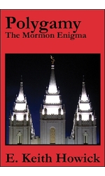 Polygamy: The Mormon Enigma
