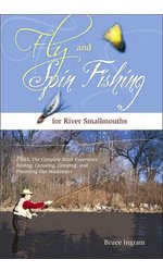 Fly and Spin Fishing for River Smallmouths