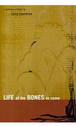 Life of the Bones to Come