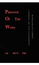 Prisoner of the Word