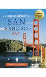 Cruising Guide to San Francisco Bay, 2nd Edition