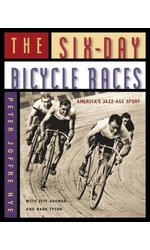 The Six-Day Bicycle Races