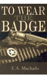 To Wear The Badge