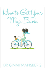 How to Get Your Mojo Back