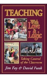 Teaching with Love & Logic