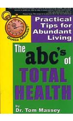 Gotta Minute? The abc's of Total Health