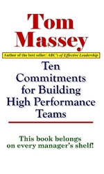 Ten Commitments for Building High Performance Teams