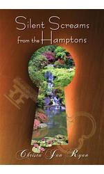 Silent Screams from the Hamptons