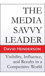 The Media Savvy Leader
