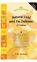 Natural Cold and Flu Defense (2nd Edition)
