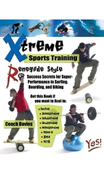 Renegade Training for Xtreme Sports