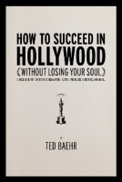 How to Succeed in Hollywood