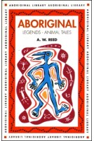 Aboriginal Legends - Animal Tales