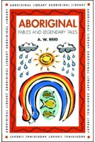 Aboriginal Fables & Legendary Tales