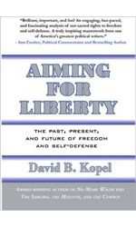 Aiming for Liberty