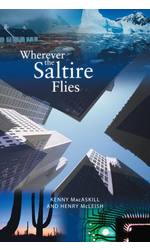 Wherever the Saltire Flies