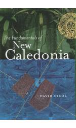 The Fundamentals of New Caledonia