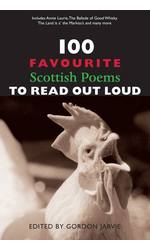 100 Favourite Scottish Poems to Read Out Loud